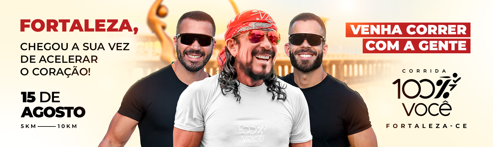 Corrida 100% Você - Fortaleza