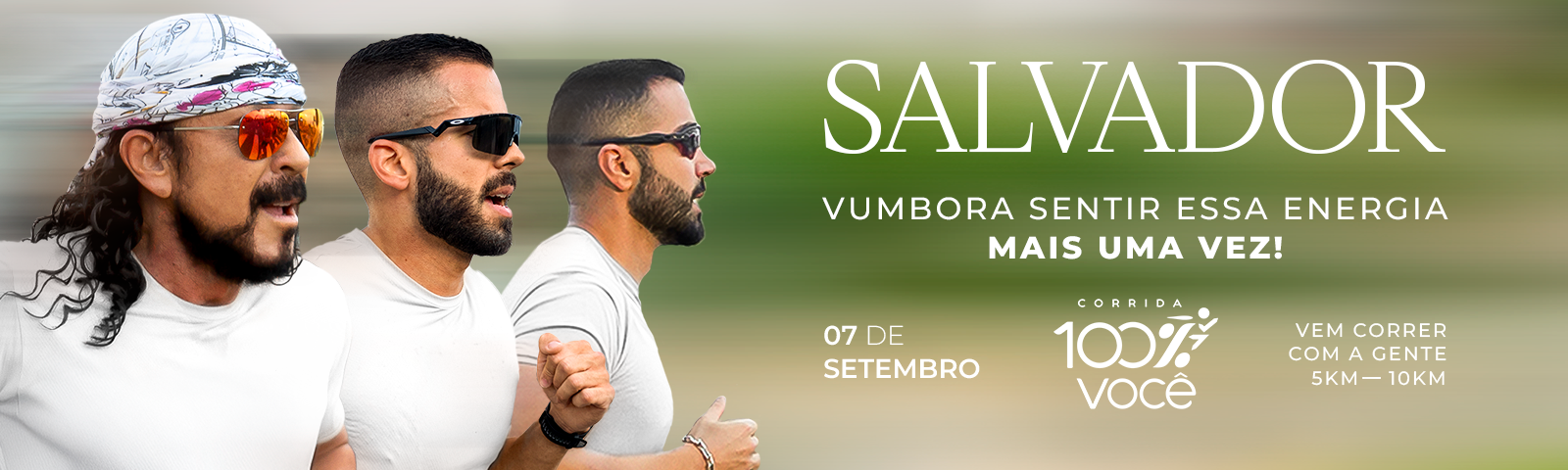 Corrida 100% Você - Salvador - 2ª Edição