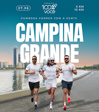 Corrida 100% Você - Campina Grande